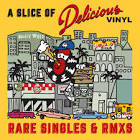 A Slice Of Delicious - Rare Singles & Remixes LP