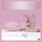 Nicki Minaj - Pink Friday 3 LPs