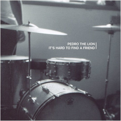 Pedro The Lion -  It's Hard To Find A Friend LP (Remastered)
