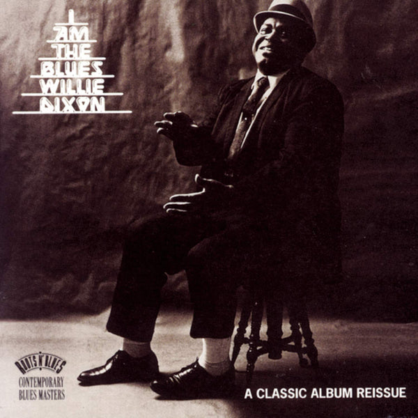 Willie Dixon - I Am The Blues CD