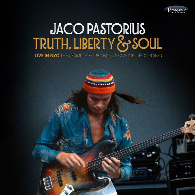Jaco Pastorius - Truth, Liberty & Soul - Live In NYC: The Complete 1982 NPR Jazz Alive! Recording 3 LP (RSD)