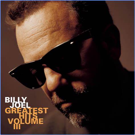 Billy Joel – Greatest Hits Volume III Compact Disc