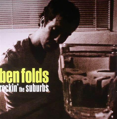 Ben Folds – Rockin' The Suburbs