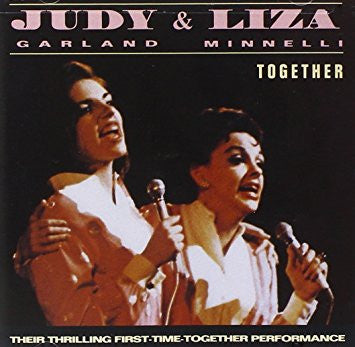 Judy Garland & Liza Minnelli – Together CD