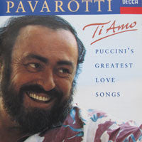 Luciano Pavarotti – Ti Amo - Puccini's Greatest Love Songs CD