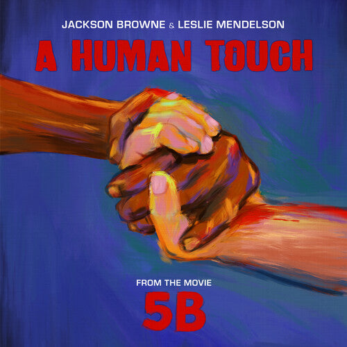 Jackson Browne & Leslie Mendelson - A Human Touch 12" Single