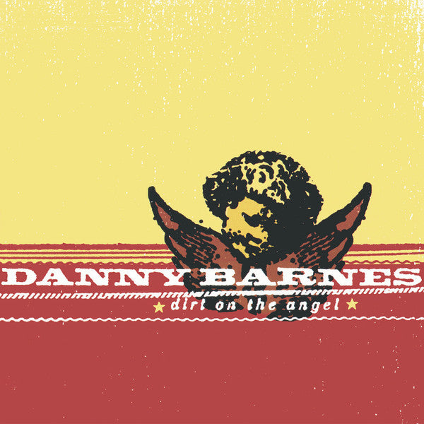 Danny Barnes - Dirt On The Angel 2LP (Ltd. Remaster, Colored Vinyl)