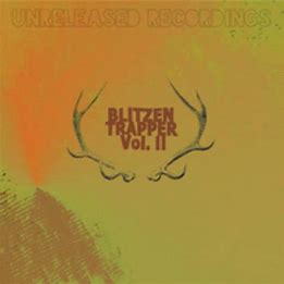 Blitzen Trapper - Unreleased Recordings (Vol 2)