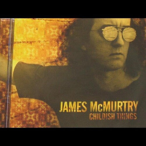 (RSD) James McMurtry - Childish Things LP